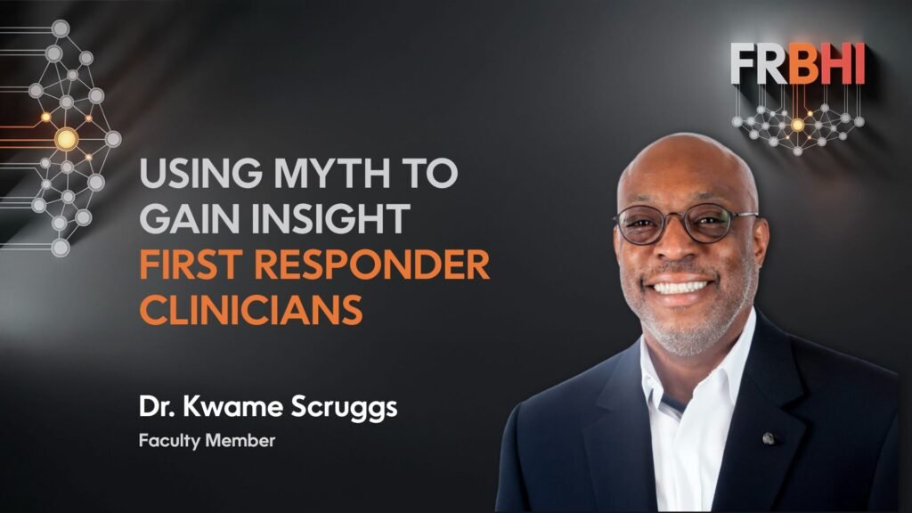 Dr. Kwame Scruggs - USING MYTH TO GAIN INSIGHT