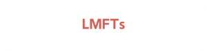 LMFTs
