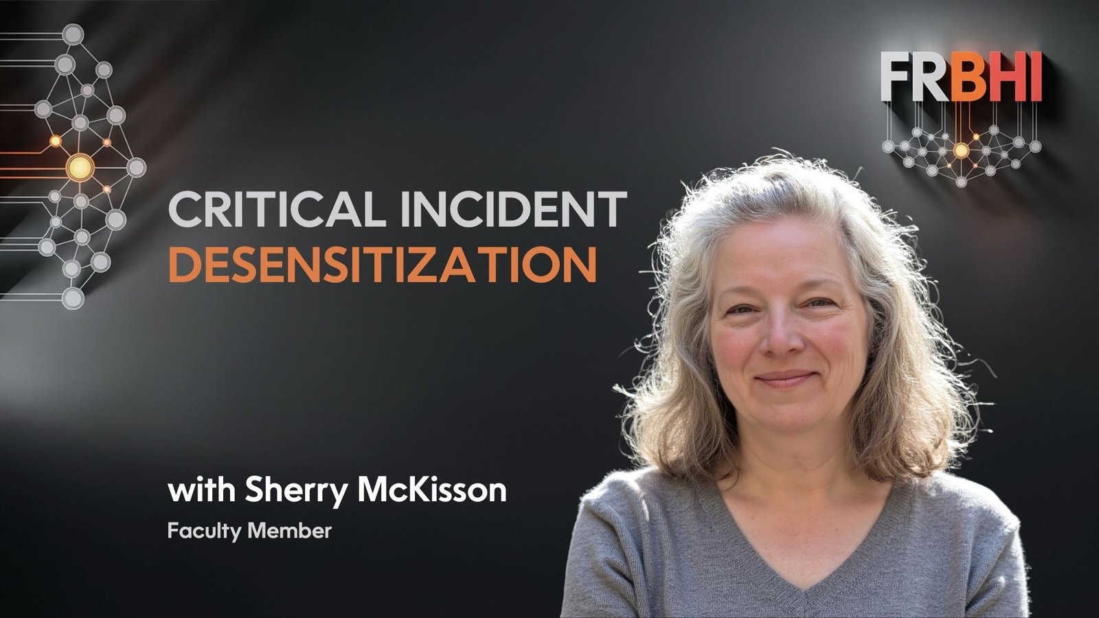 Sherry McKisson - Critical Incident Desensitization