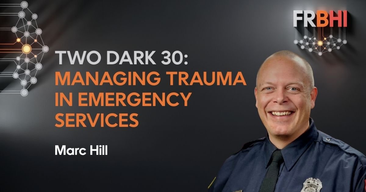 Two Dark 30 Managing Trauma In Emergency Services