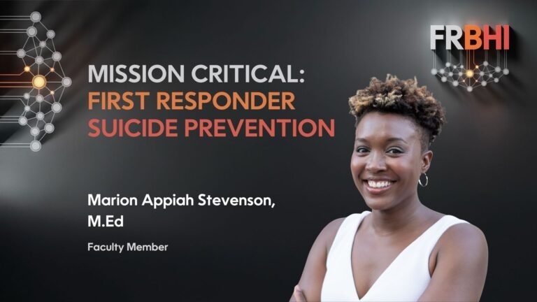 Marion Appiah Stevenson - Mission Critical First Responder Suicide Prevention